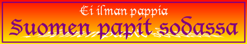 Ei ilman pappia – Suomen papit sodassa -banneri.